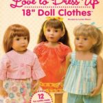 Love to Dress Up 18″ Doll Clothes