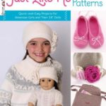 Just Like Me Crochet Patterns: Quick-and-Easy Projects for American Girls and Their 18″ Dolls (Design Originals)