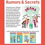 A Smart Girl’s Guide: Drama, Rumors & Secrets: Staying True to Yourself in Changing Times (American Girl: a Smart Girl’s Guide)