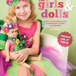 Sew Fun for Girls & Dolls: Simply Stylish Projects for Coordinating Clothes & Accessories “Perfect for 18″ Dolls” (Design Originals)