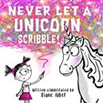 Never Let a Unicorn Scribble!